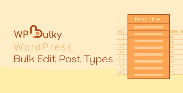 WPBulky – WordPress Bulk Edit Post Types