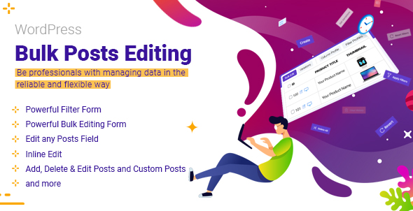Wordpress Bulk Posts & Custom Posts Editing