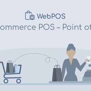 WebPOS - WooCommerce POS - Point of Sale