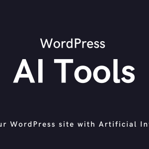 AI Tools - WordPress Chatbot, Content Writer, Image Generator