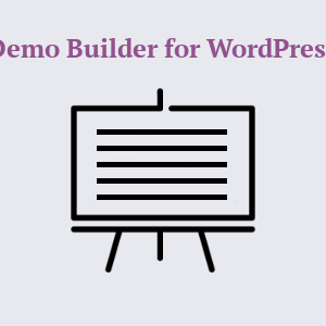 Demo Builder for WordPress
