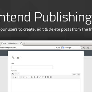 Frontend Publishing Pro - WordPress Post Submission Plugin