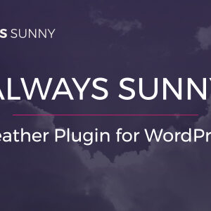 Always Sunny Plugin - WordPress Weather Widget and Shortcode